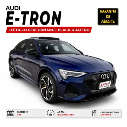 AUDI E-TRON ELÉTRICO SPORTBACK PERFORMANCE QUATTRO