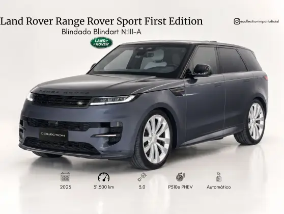 LAND ROVER RANGE ROVER SPORT 3.0 P510e PHEV FIRST EDITION AWD AUTOMÁTICO LAND ROVER RANGE ROVER SPORT 3.0 P510e PHEV FIRST EDITION AWD AUTOMÁTICO