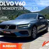VOLVO V60 2.0 T5 GASOLINA MOMENTUM GEARTRONIC VOLVO V60 2.0 T5 GASOLINA MOMENTUM GEARTRONIC