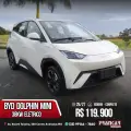 BYD DOLPHIN MINI 38 KW ELÉTRICO GS BYD DOLPHIN MINI 38 KW ELÉTRICO GS
